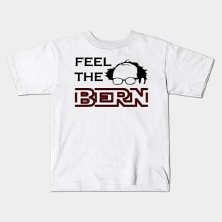 Feel the Bern Kids T-Shirt